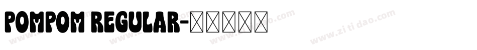 Pompom Regular字体转换